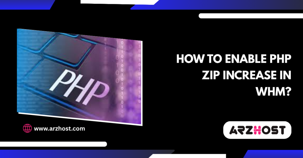 How to enable PHP zip increase in WHM