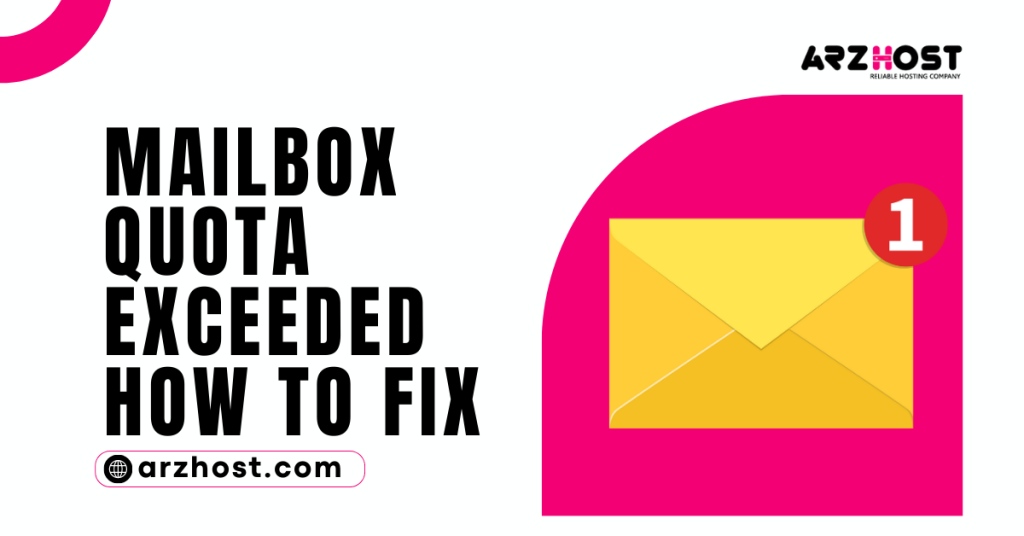 Mailbox Quota Exceeded How to Fix