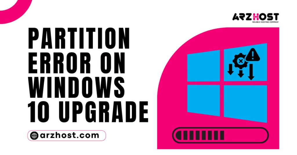 Partition Error on Windows 10 Upgrade