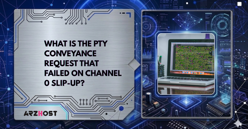 What is the PTY conveyance request that failed on channel 0 slip-up