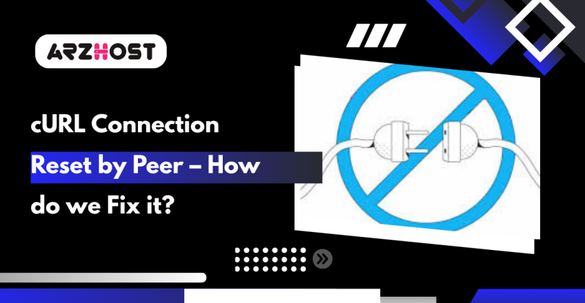 cURL Connection Reset by Peer – How do we Fix it