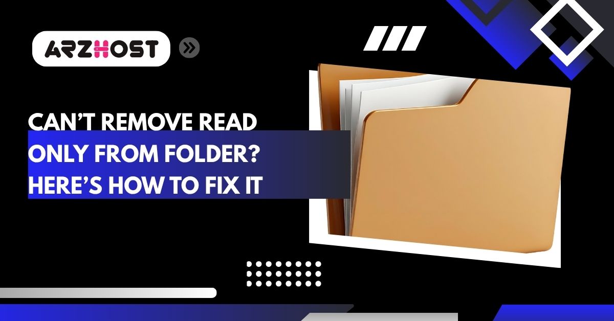 can't remove read only from folder here's how to fix it