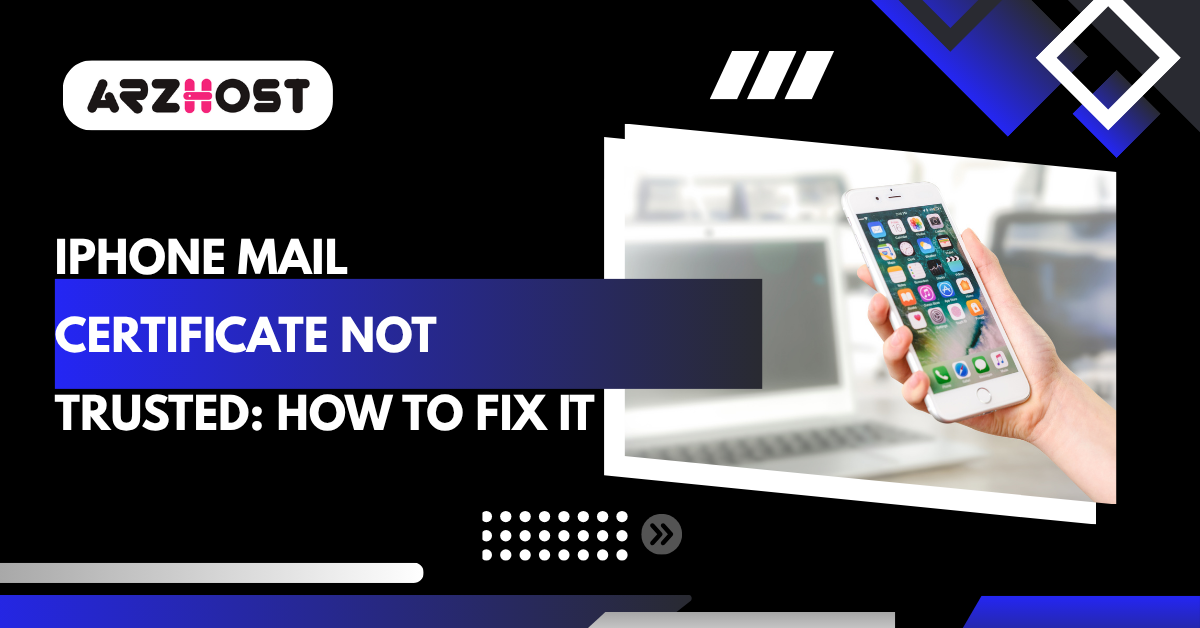 iPhone Mail Certificate Not Trusted How to Fix It