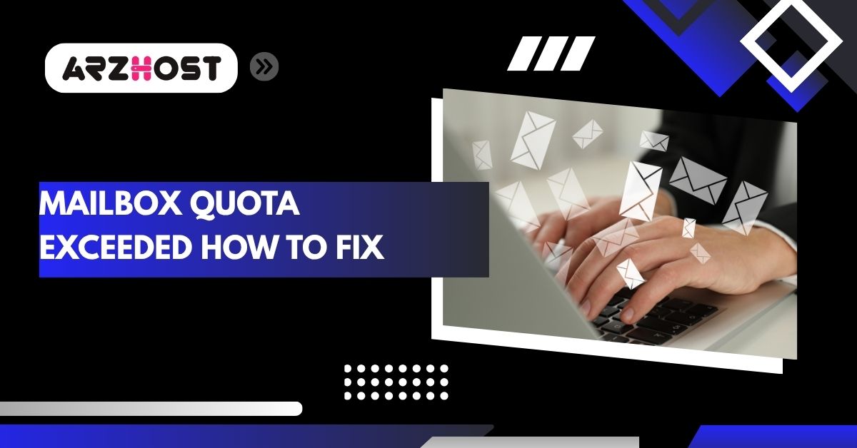 mailbox quota exceeded how to fix