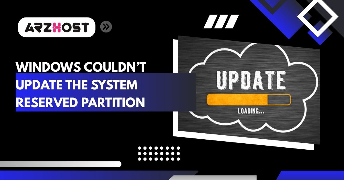 windows could not update the system reserved partition