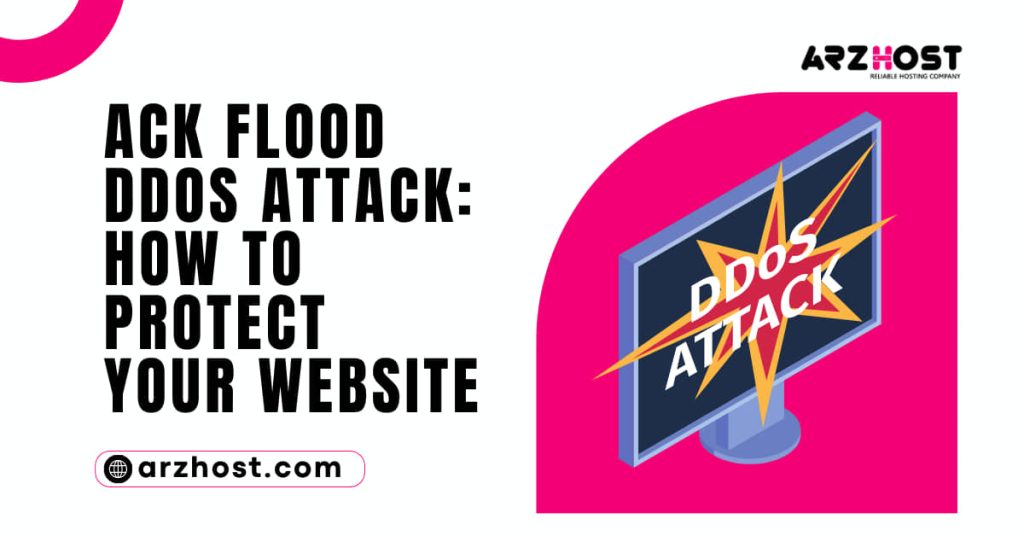 ACK Flood DDoS Attack How to Protect Your Website
