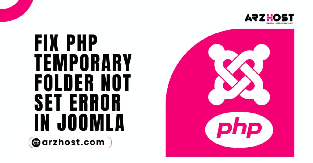Fix PHP Temporary Folder Not Set Error in Joomla