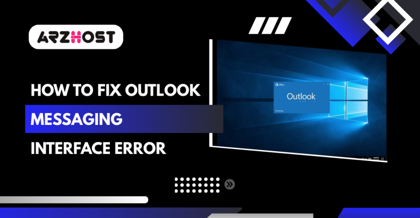 How to Fix Outlook Messaging Interface Error