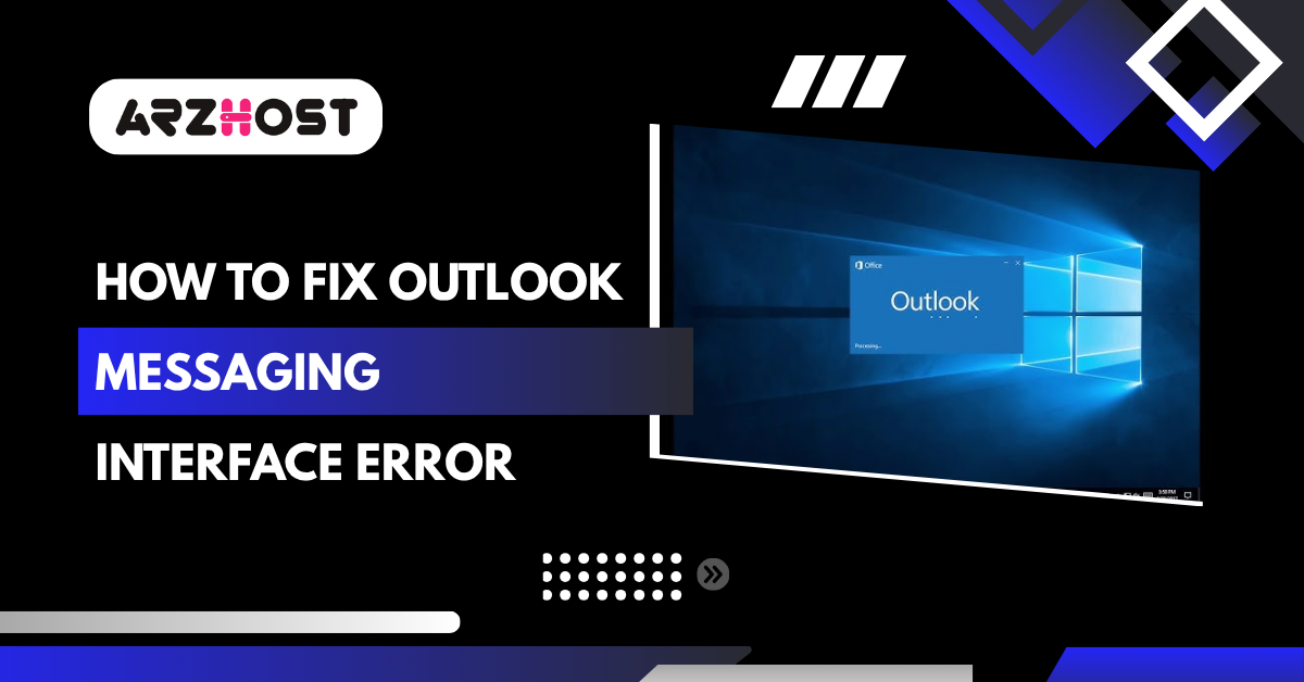 How to Fix Outlook Messaging Interface Error