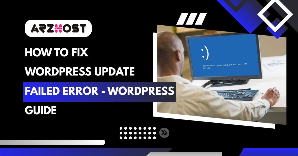 How to Fix WordPress Update Failed Error