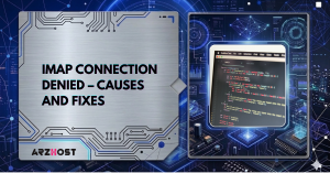 IMAP Connection Denied – Causes and Fixes