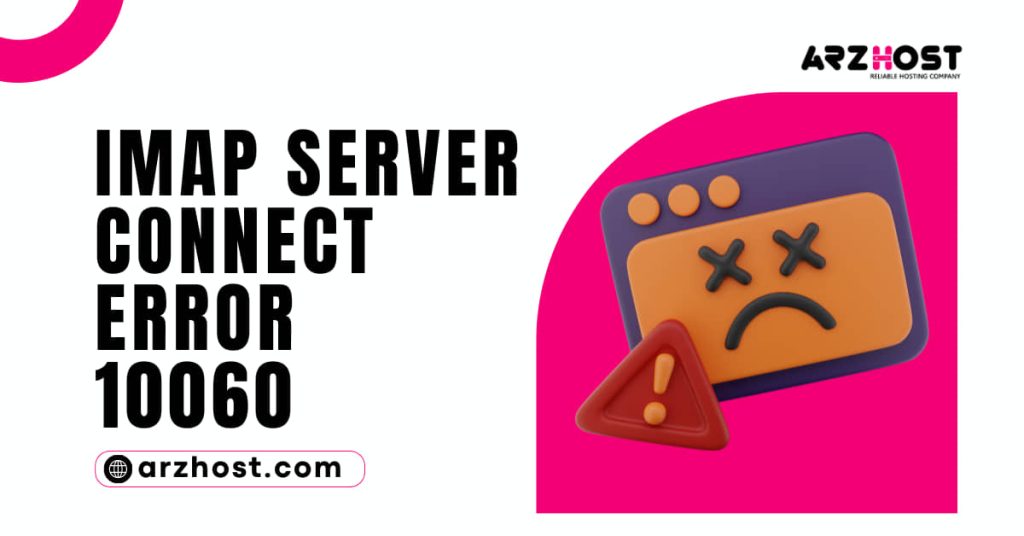 IMAP Server Connect Error 10060