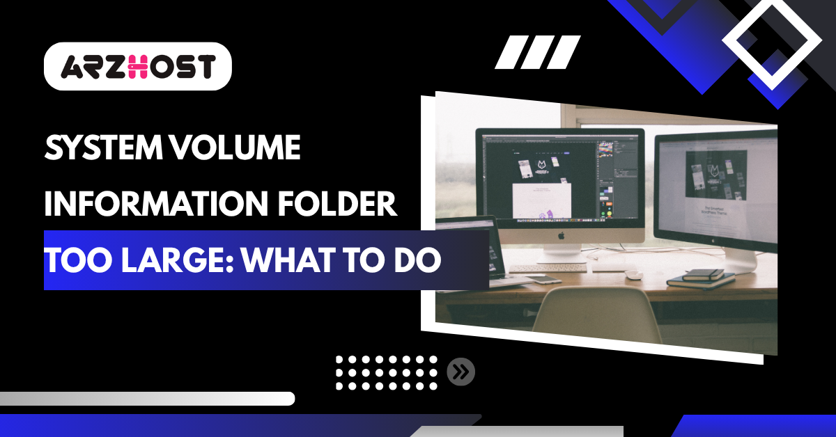 System Volume Information Folder Too Large: What to Do