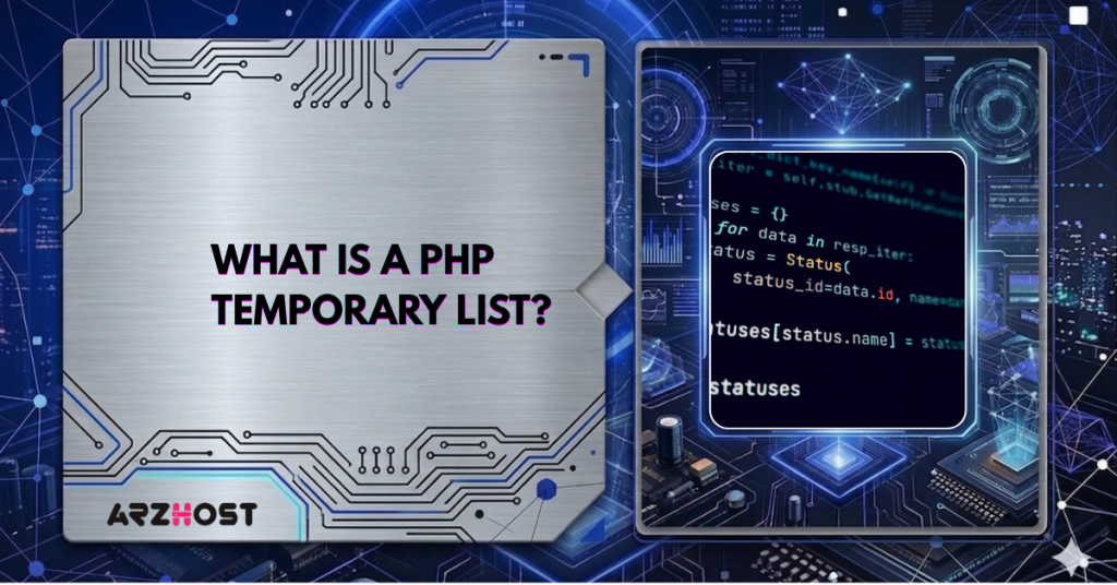 What is a PHP temporary list?