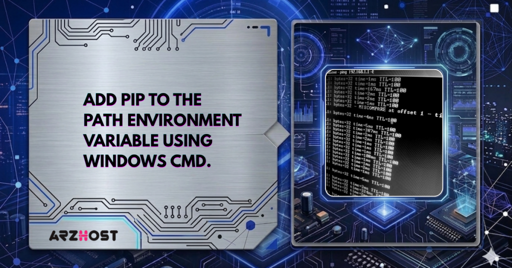 Add PIP to the PATH environment variable using Windows CMD