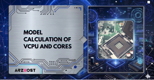 Model Calculation of vCPU and Cores