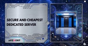 secure and cheapest dedicated server