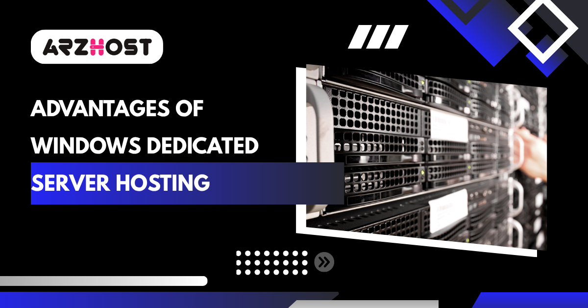 Advantages of Windows Dedicated Server Hosting