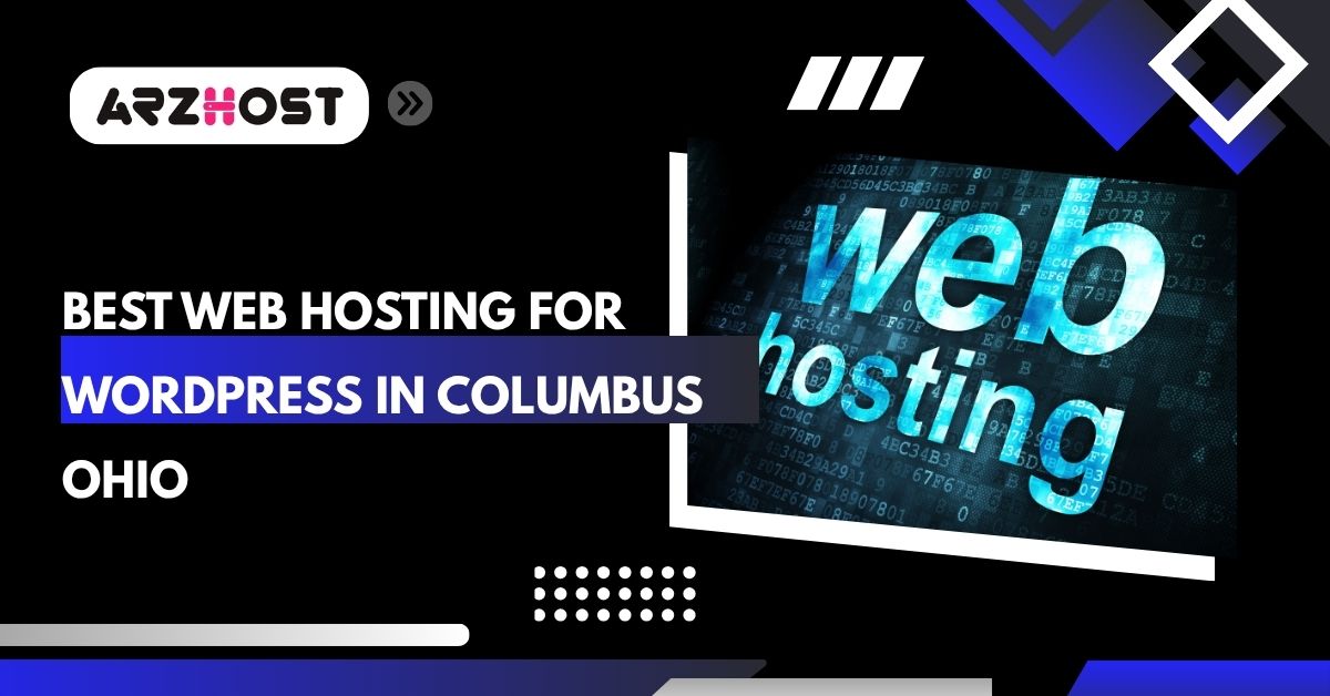 best web hosting for wordpress in columbus ohio