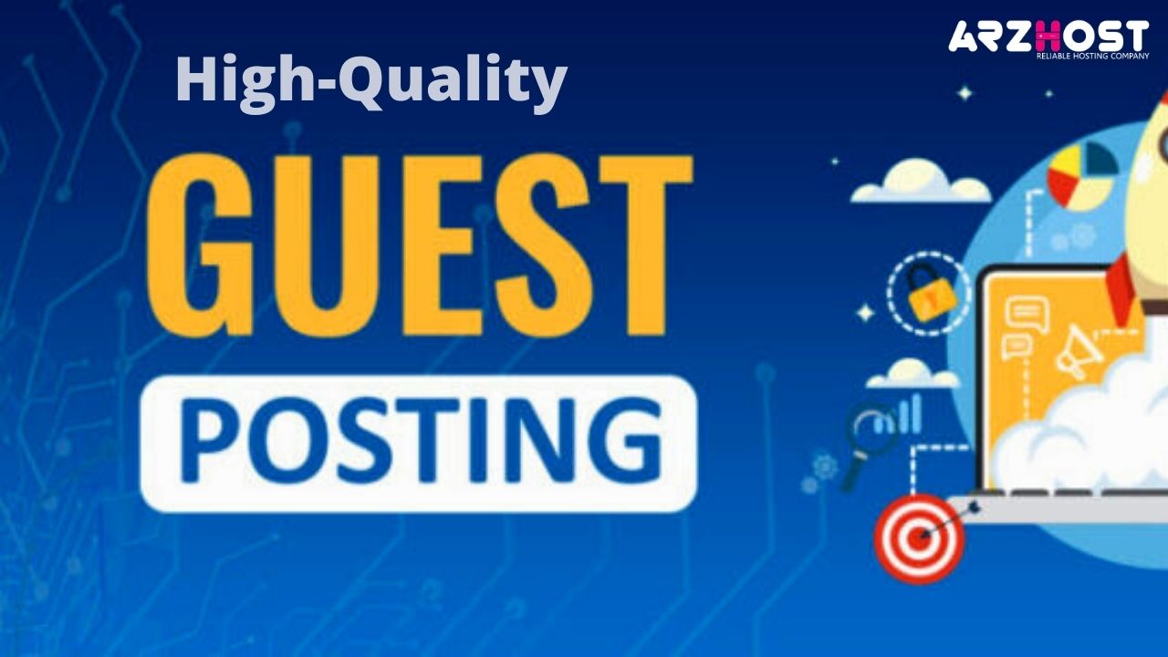 High-Quality Guest Blogging