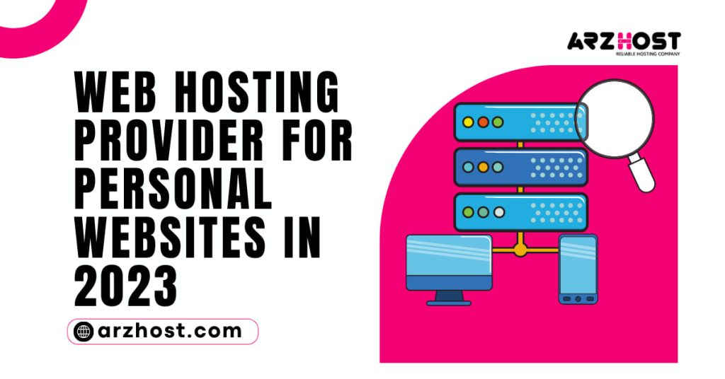 Web Hosting Provider for Personal Websites in 2023