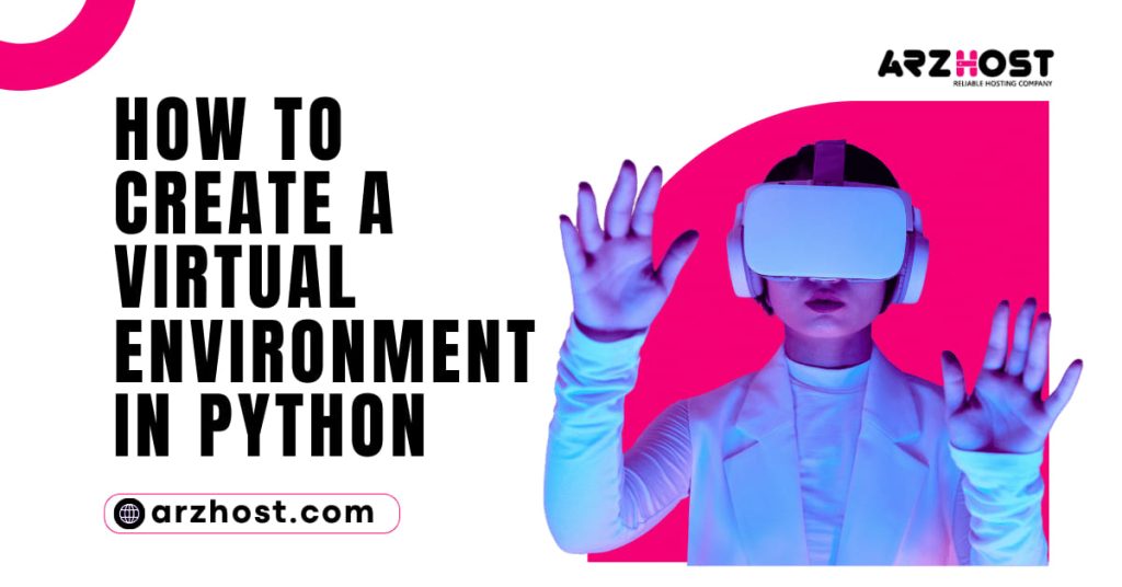 How to Create a Virtual Environment in Python 2