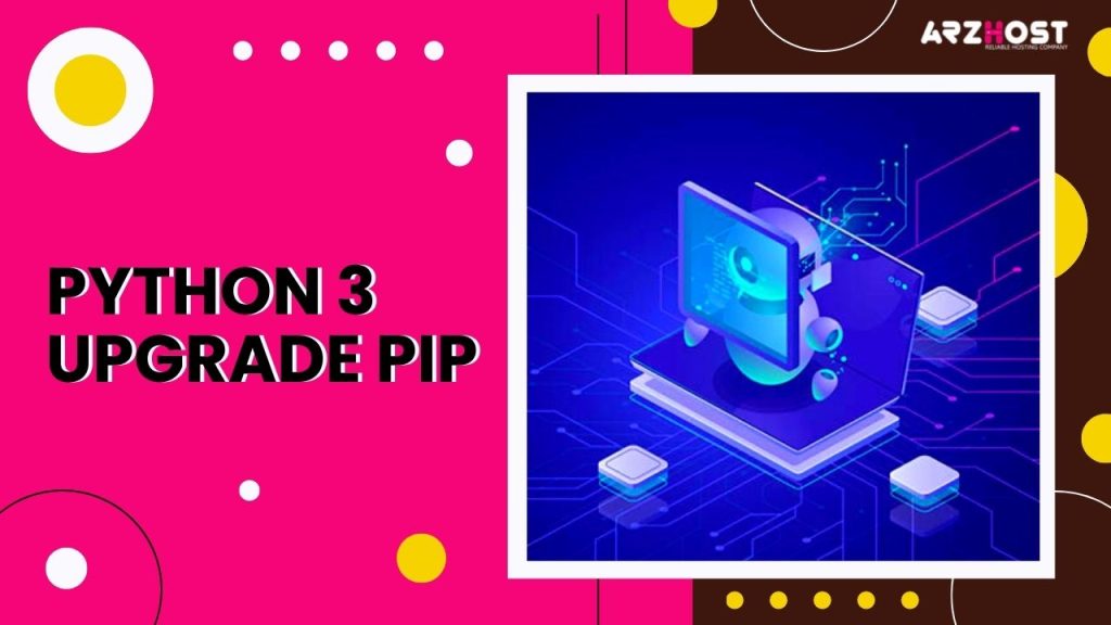 Python 3 Upgrade PIP