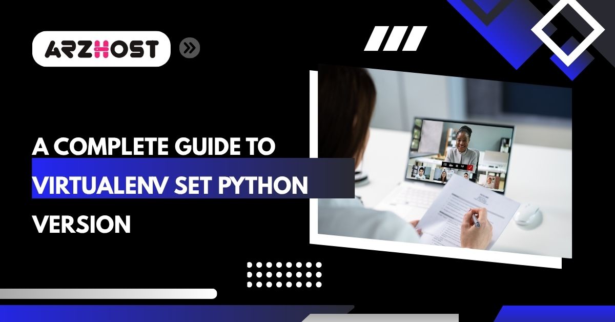a complete guide to virtualenv set python version