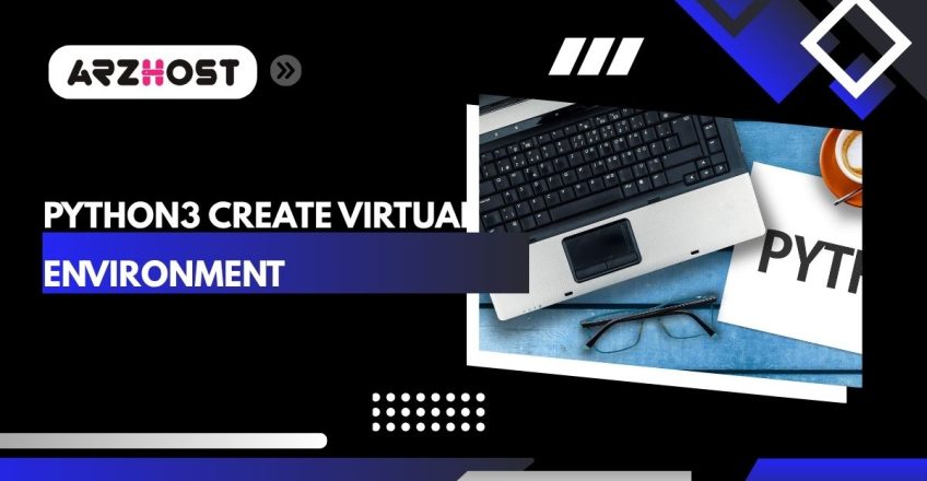 python3 create virtual environment