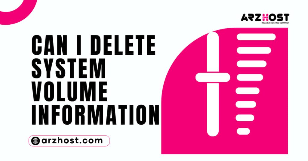 Can I Delete System Volume Information 1