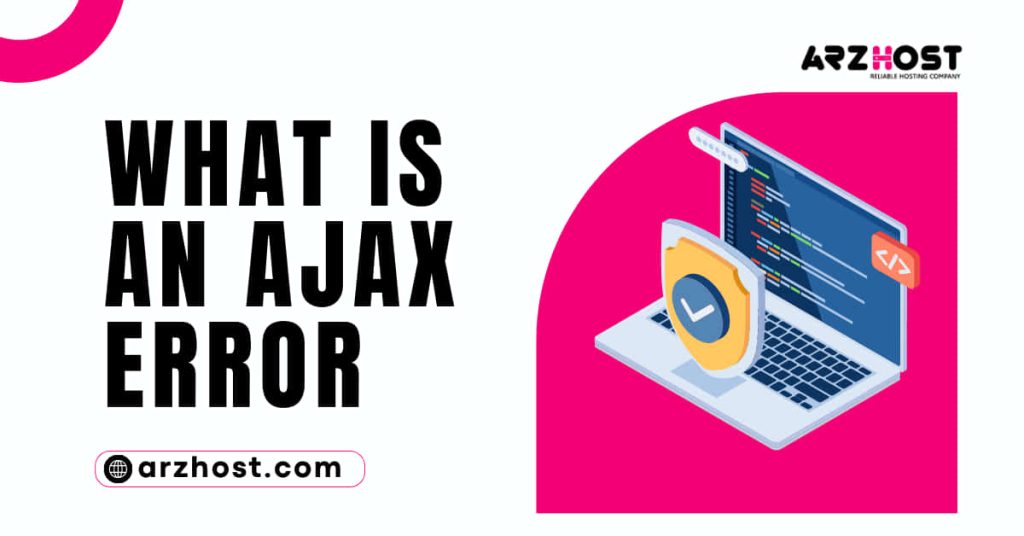 What is an AJAX Error 2