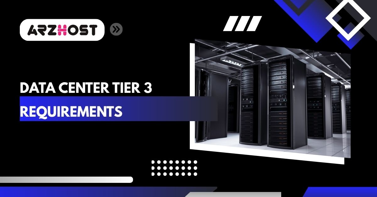 data center tier3 requirements