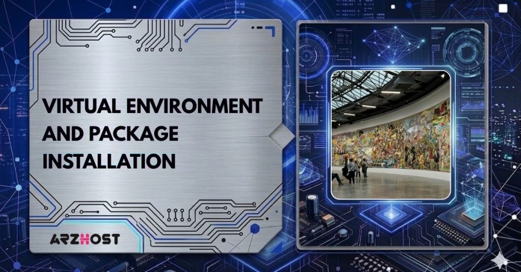 virtual environment and package installation