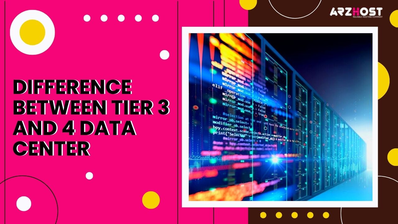 Difference Between Tier 3 and 4 Data Center