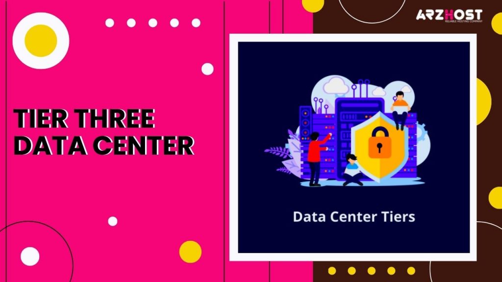 Tier Three Data Center
