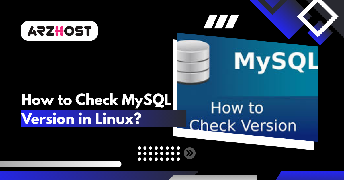 How to Check MySQL Version in Linux