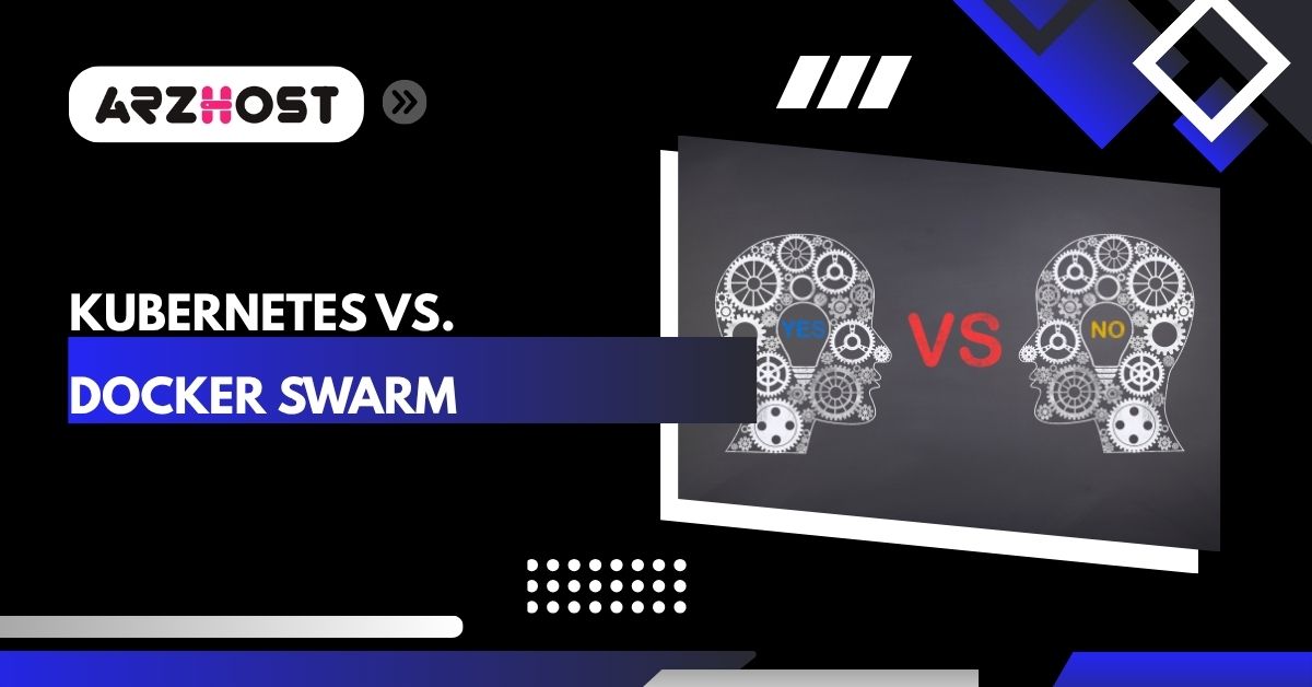 kubernetes vs docker swarm
