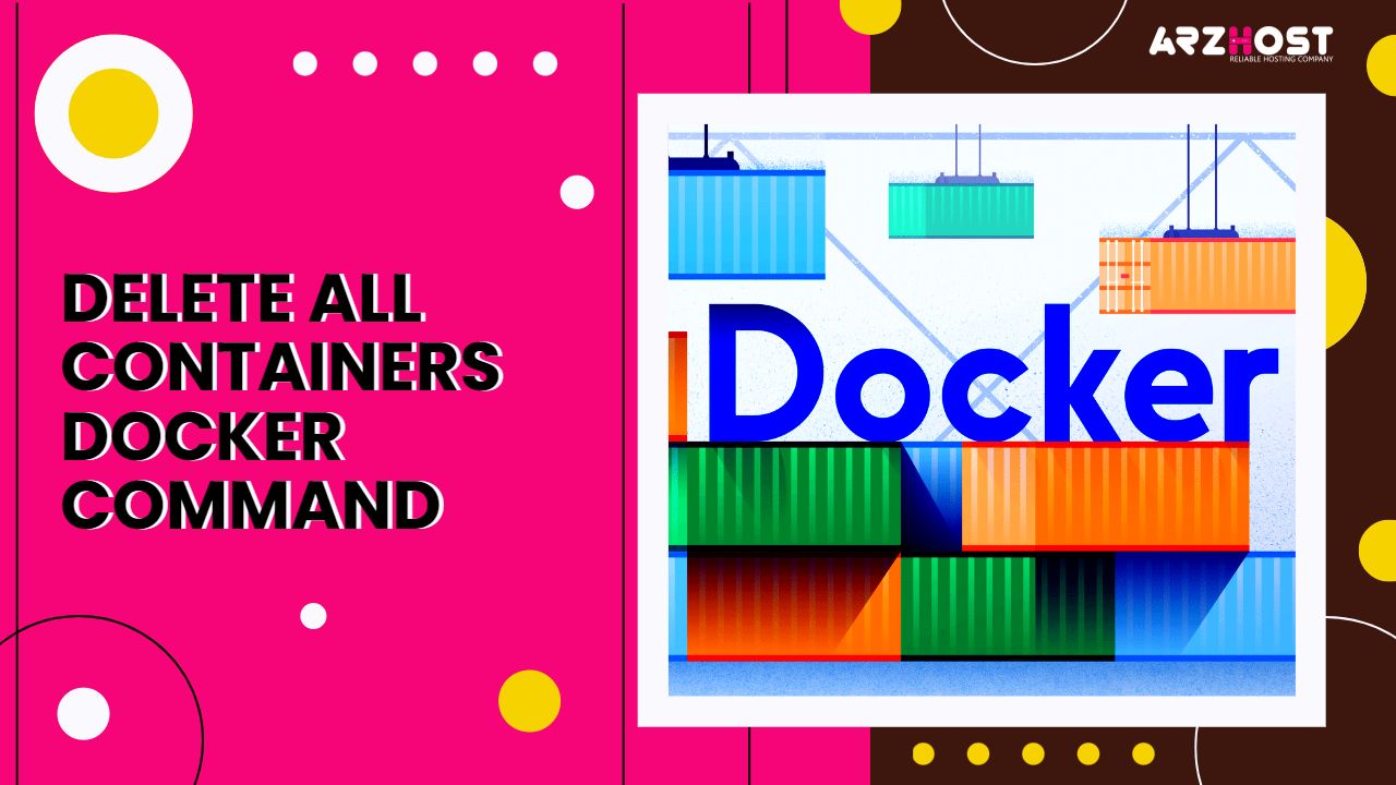 Delete All Containers Docker Command