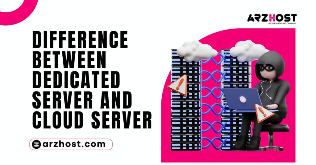 Difference Between Dedicated Server and Cloud Server 1
