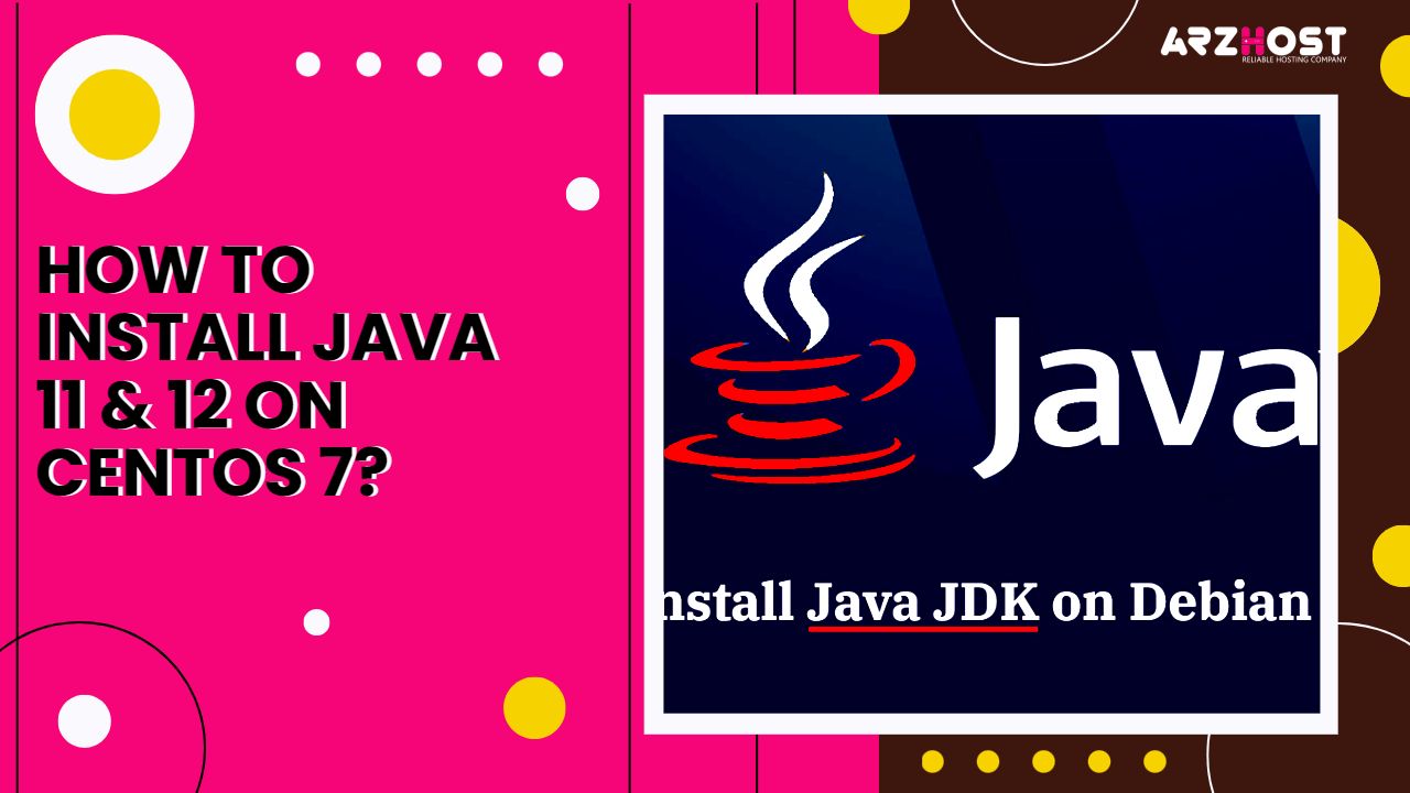 How to Install Java 11 & 12 on CentOS 7?