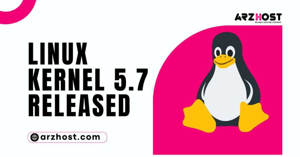 Linux Kernel 5.7 Released
