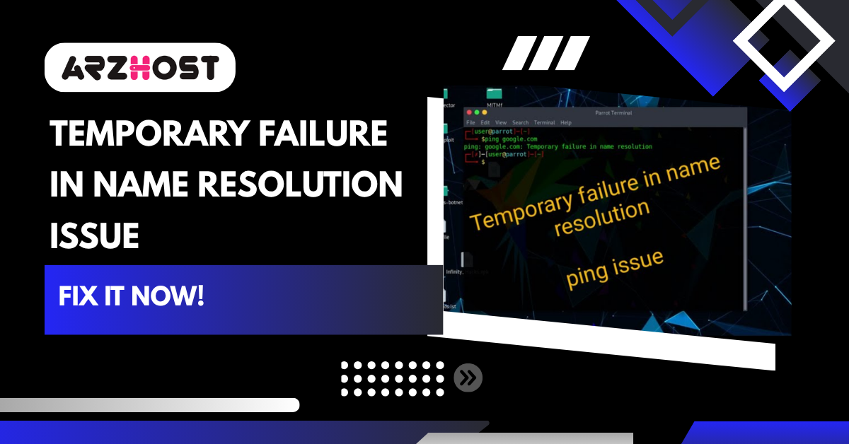 Temporary Failure in Name Resolution