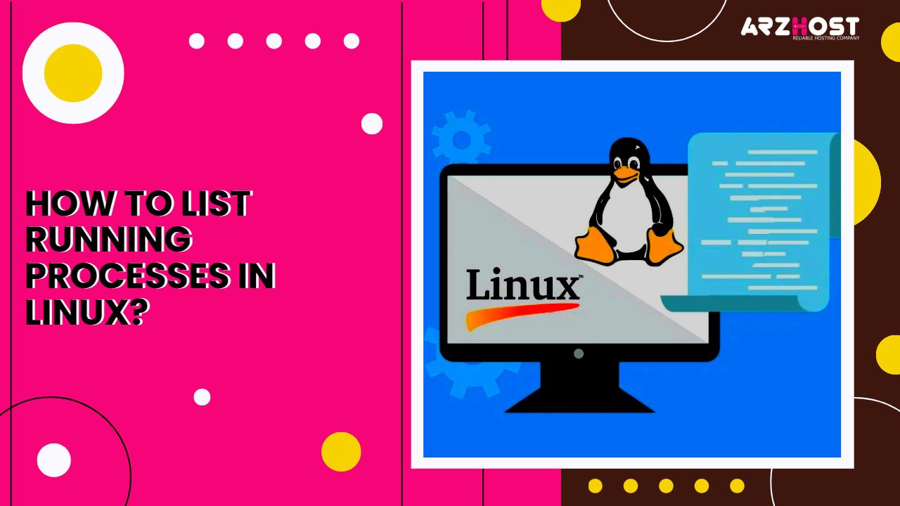 How to List Running Processes in Linux?