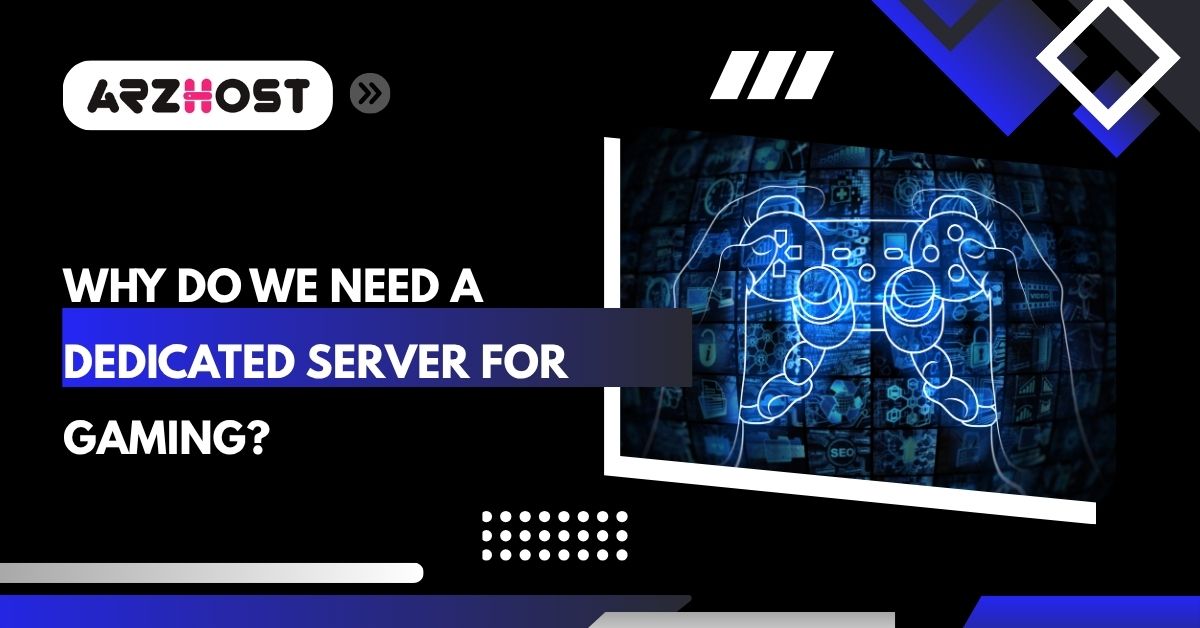 why do we need a dedicated server for gaming