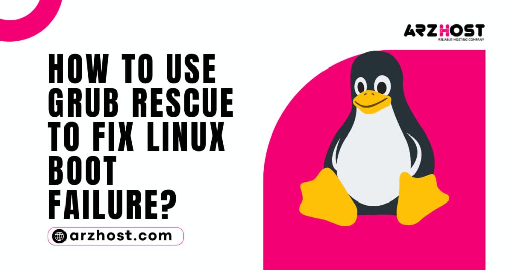 How to Use Grub Rescue to Fix Linux Boot Failure 1
