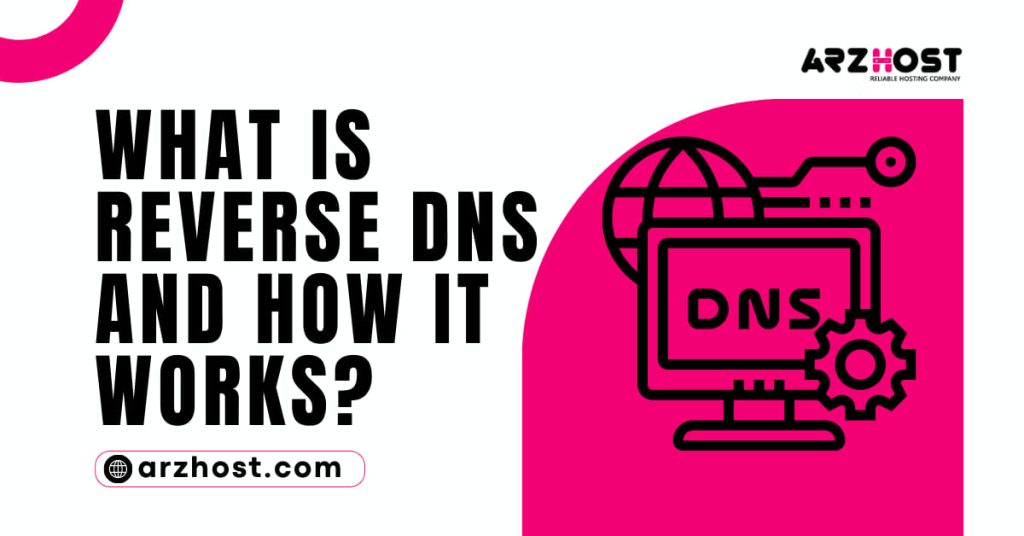 What Is Reverse DNS and How It Works