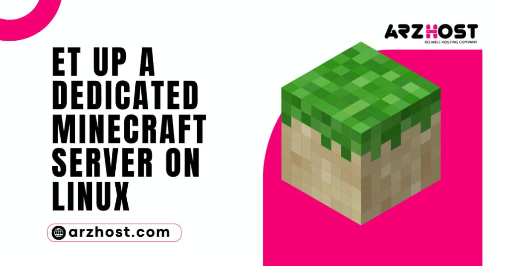 et up a Dedicated Minecraft Server on Linux