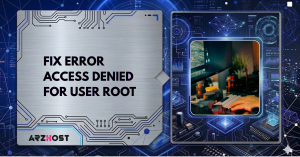 Fix Error Access Denied For User Root