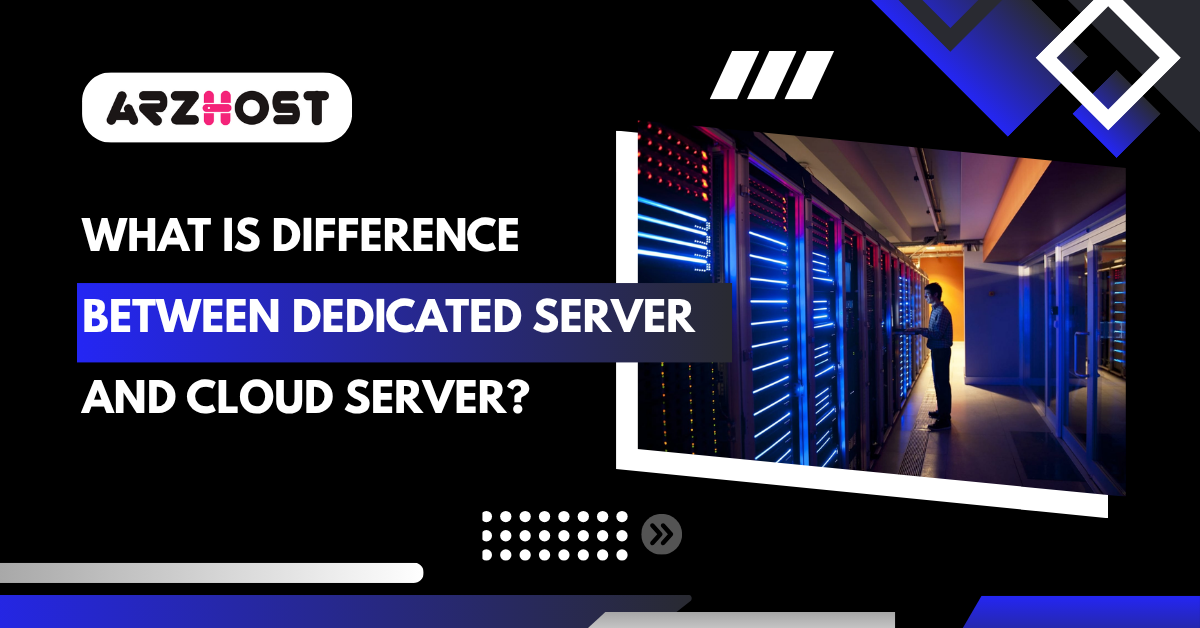 Dedicated Server vs Cloud Server