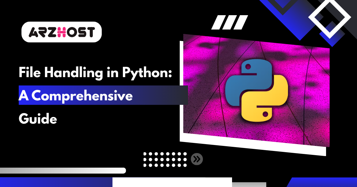 File Handling in Python A Comprehensive Guide